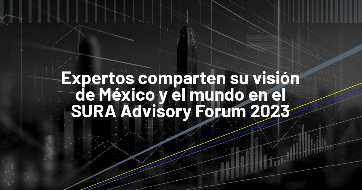 SURA Advisory Forum mexico